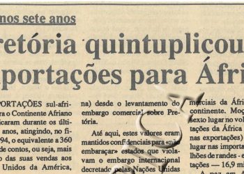 Últimos sete anos Pretoria quintuplicou exportações para Africa 22 de Junho de 1995