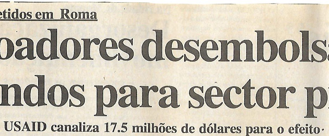 Prometidos em Roma Doadores desembolsam fundos para sector privado – 19 de Julho de 2000