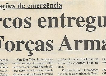 Para operações de emergência Barcos entregues às Forças Armadas – 16 de Março de 2000