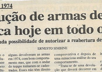 Confiscadas em 1974 Devolução de armas de fogo arranca hoje em todo o país – 8 DE Agosto de 2000