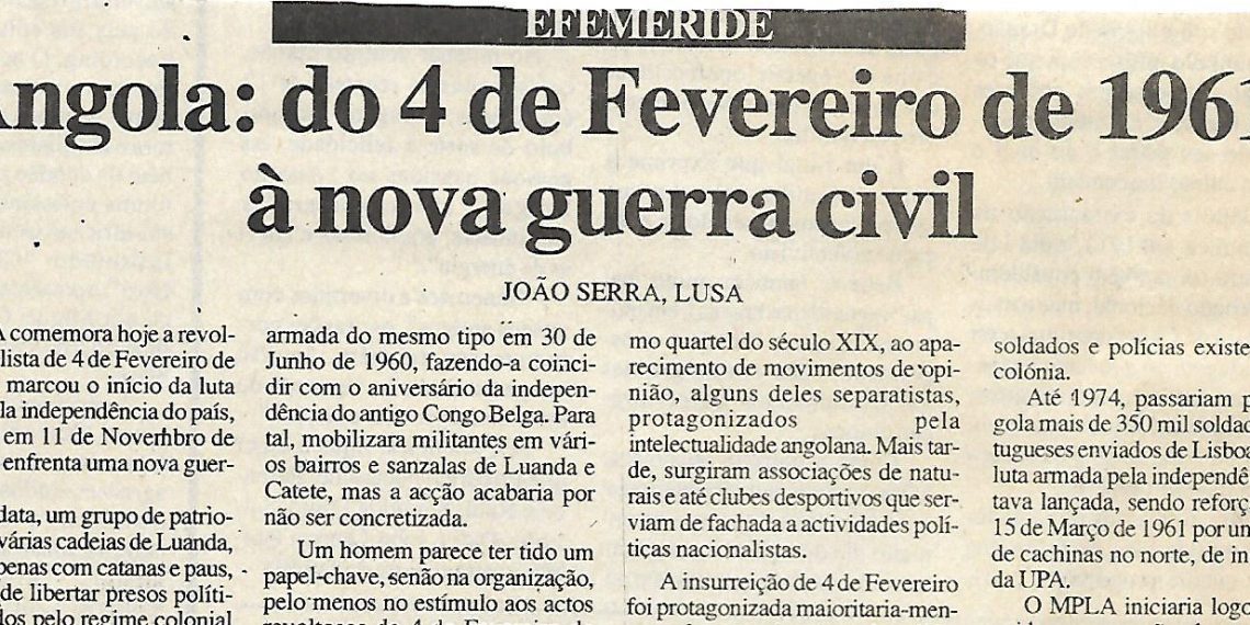 Angola: do 4 de Fevereiro de 1961 à nova guerra civil – 4 de Fevereiro de 2000