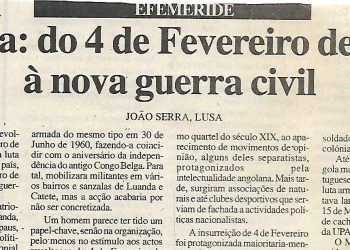 Angola: do 4 de Fevereiro de 1961 à nova guerra civil – 4 de Fevereiro de 2000