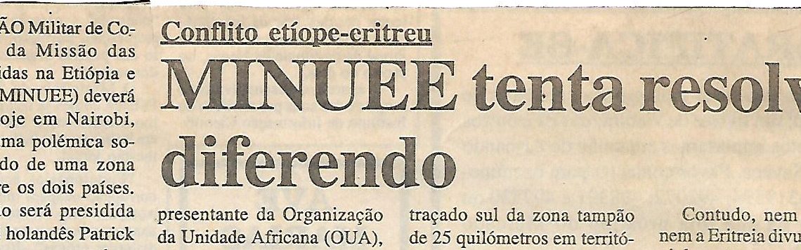 Conflito etíope-eritreu MINUEE tenta resolver diferendo – 6 de Fevereiro de 2001