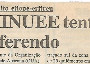 Conflito etíope-eritreu MINUEE tenta resolver diferendo – 6 de Fevereiro de 2001