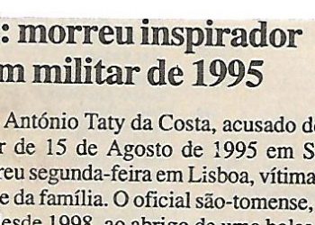 S. Tomé: morreu inspirador do motim militar de 1995 – 31 de Janeiro de 2001