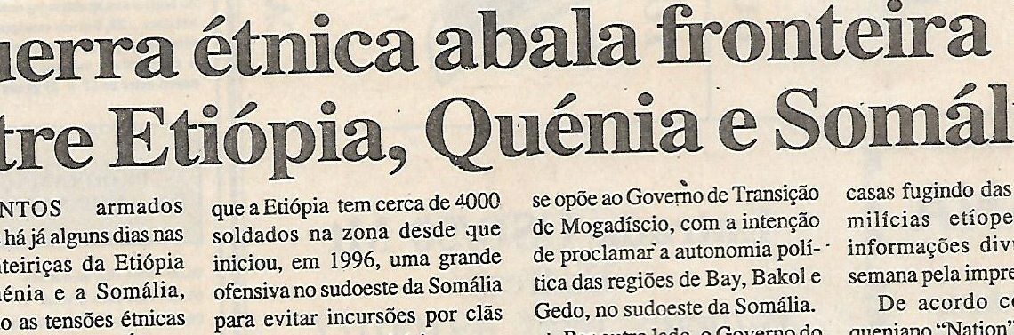 Guerra étnica abala fronteira entre Etiópia, Quénia e Somália – 27 de Janeiro de 2001