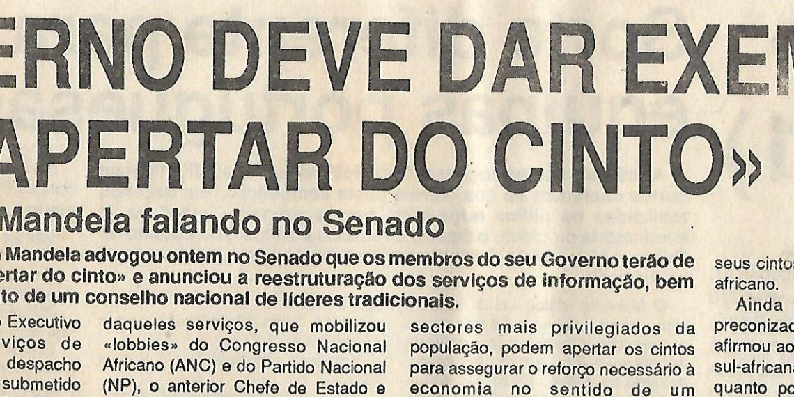 Governo deve dar exemplo no “Apertar do cinto” – Mandela falando no Senado – 15 de Setembro de 1994