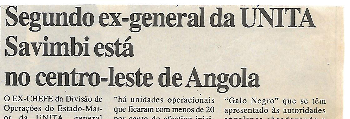 Segundo ex-general da UNITA Savimbi está no centro-leste de Angola – 1 de Março de 2000