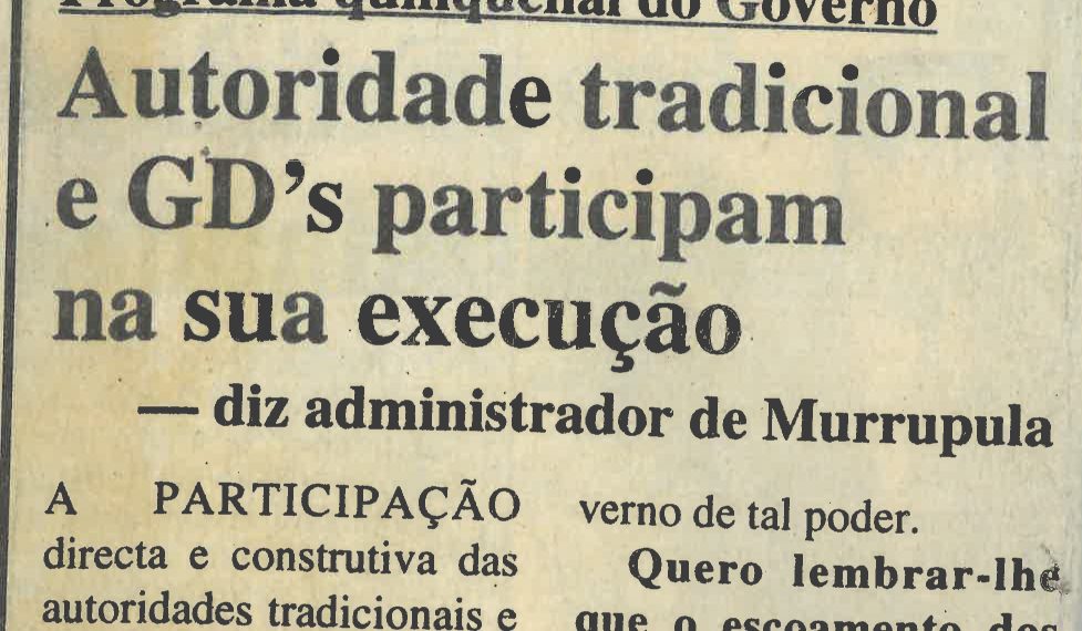 Programa quinquenal do Governo: Autoridade tradicional e GD’s participam na sua execução – 13 de Setembro de 1997