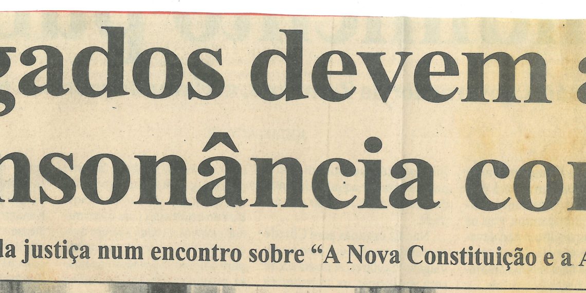 Advogados devem agir em consonância com a lei – 11 de Março de 2005