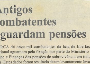 Antigos combatentes aguardam pensões – 02 de Fevereiro 2005