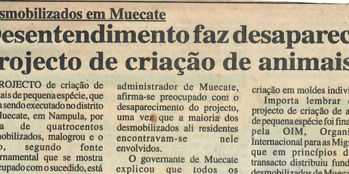 Desmobilizados em Muecate: Desentendimento faz desaparecer projecto de criação de animais – 14 de Julho de 1997