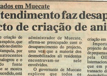 Desmobilizados em Muecate: Desentendimento faz desaparecer projecto de criação de animais – 14 de Julho de 1997
