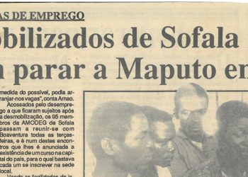 Com promessa de emprego: Desmobilizados de Sofala vieram parar a Maputo em vão – 18 de Junho de 1995