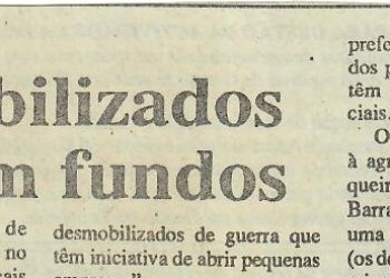 Desmobilizados recebem fundos – 31 de Julho de 1997
