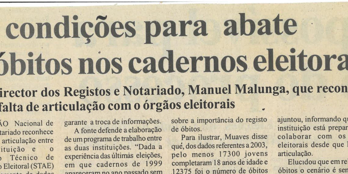 Há condições para abate de óbitos nos cadernos eleitorais – 24 de Janeiro de 2005