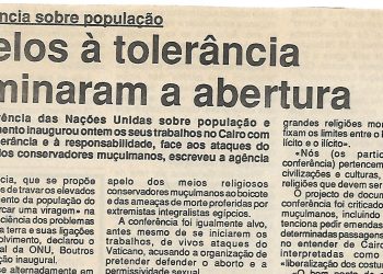 Conferência sobre população – Apelos à tolerância dominaram abertura – 06 de Setembro de 1994