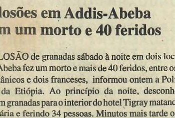 Explosões em Addis-Abeba fazem um morto e 40 feridos – 14 de Abril de 1997