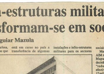 Infra-estruturas militares transformam-se em sociais – 27 de Maio de 1997