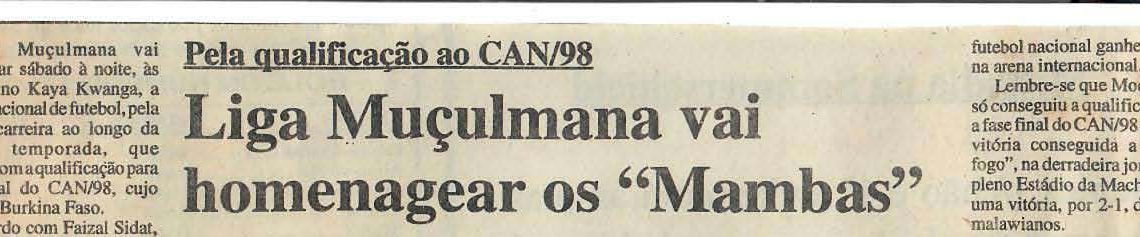 Pela qualificação ao CAN/98 – Liga Muçulmana vai homenagear os “Mambas” – 10 de Setembro de 1997