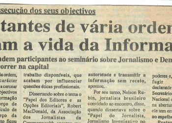 Para a prossecução dos seus objectivos – Limitantes de vária ordem minam a vida da Informação – 27 de Agosto de 1997