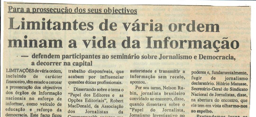 Para a prossecução dos seus objectivos – Limitantes de vária ordem minam a vida da Informação – 27 de Agosto de 1997