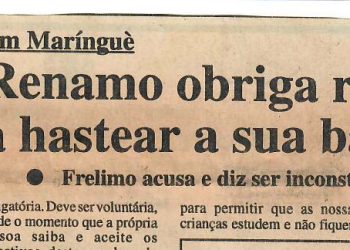Em Marínguè – Renamo obriga régulos a hastear a sua bandeira – 20 de Setembro de 1997