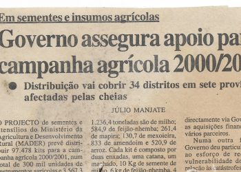 Em sementes e insumos agrícolas – Governo assegura apoio para campanha agrícola 2000/2001 – 01 de Novembro de 2000