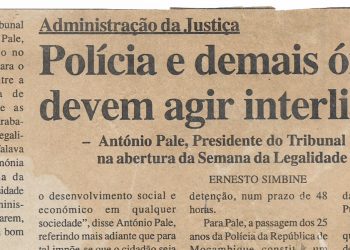 Administração da Justiça – Polícia e demais órgãos devem agir interligados – 01 de Novembro de 2000