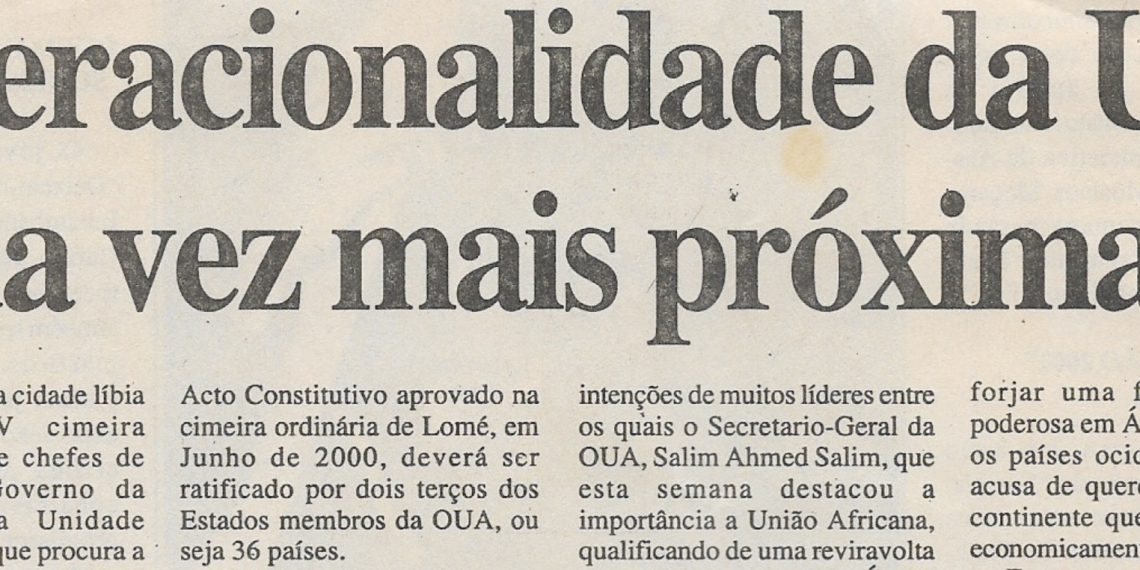 Operacionalidade da União Africana (UA) cada vez mais próxima – 02 de Março de 2001