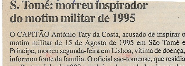 S. Tomé: morreu inspirador do motim militar de 1995 – 31 de Janeiro de 2001