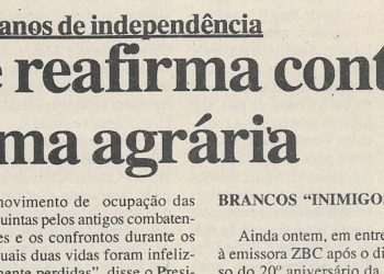 Em discurso dos 20 anos da independência – Mugabe reafirma continuidade da reforma agrária – 19 de Abril 2000