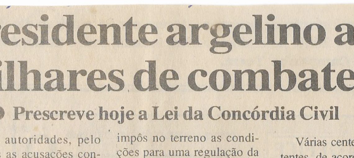 Presidente argelino amnistia milhares de combatentes da AIS (Exército Islâmico da Salvação) – 13 de Janeiro de 2000