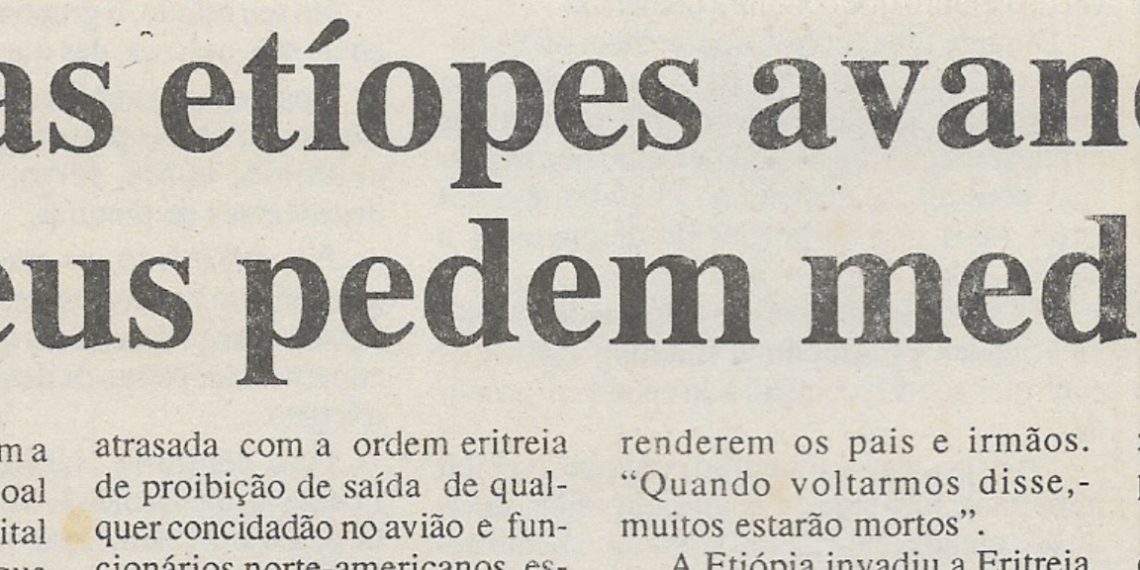 Forças etíopes avançam, eritreus pedem mediação – 22 de Maio de 2000