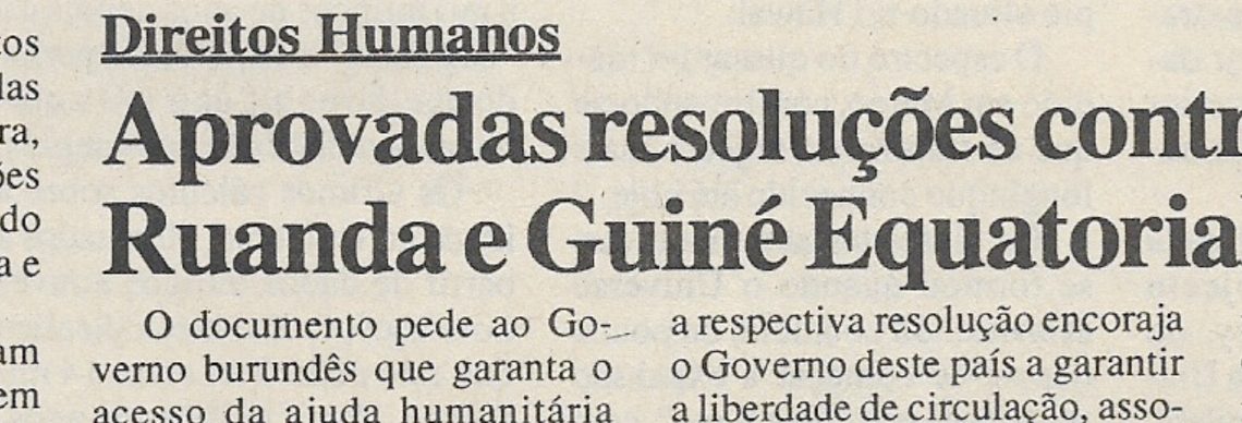 Direitos Humano: Aprovadas resoluções contra Burundi, Ruanda e Guiné-Equatorial – 19 de Abril de 2000