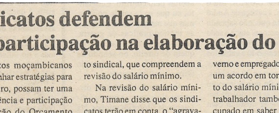 Sindicatos defendem sua participação na elaboração do OGE (Orçamento Geral do Estado) – 17 de Maio de 2000