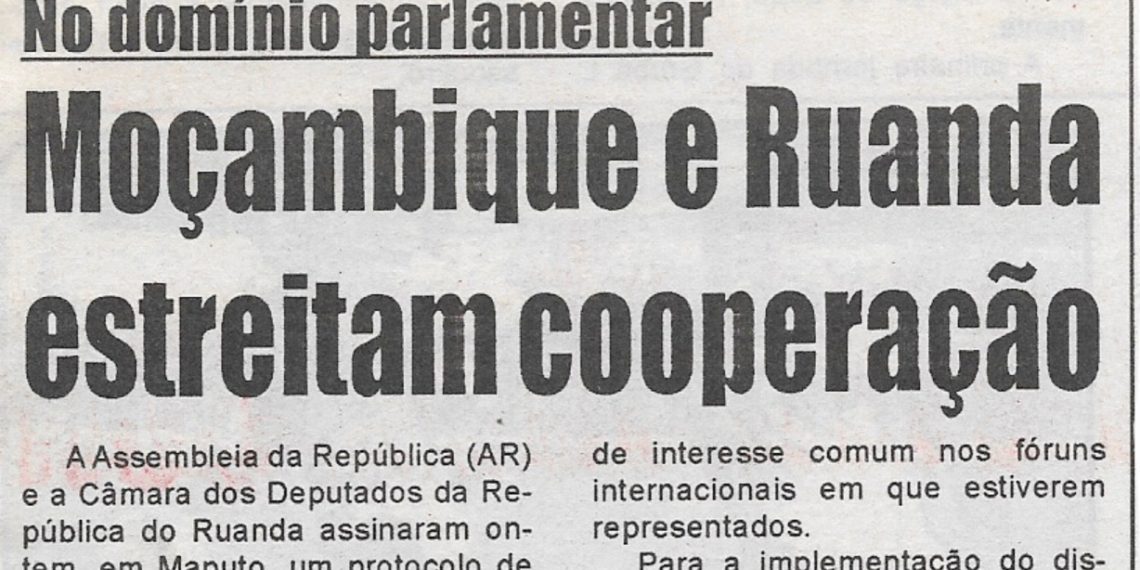 No domínio parlamentar: Moçambique e Ruanda estreitam cooperação – 03 de Junho de 2022
