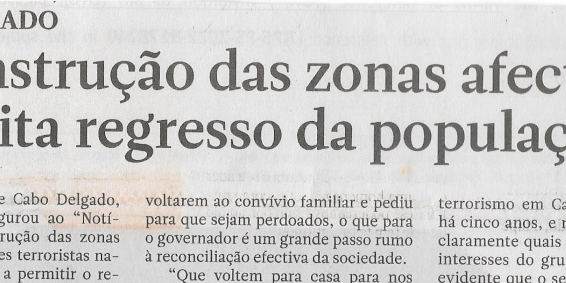 Cabo Delgado: reconstrução das zonas afectadas espevita regressa da população