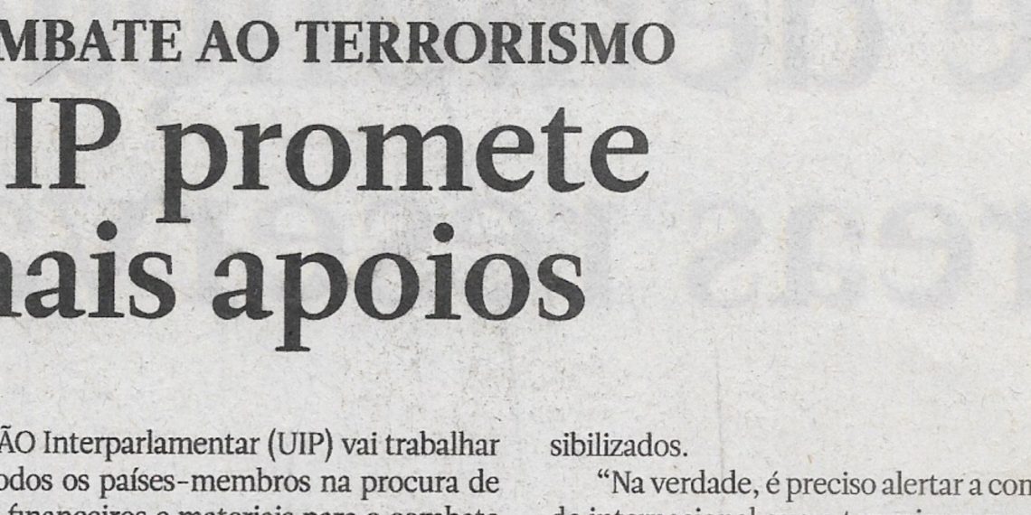 Combate ao Terrorismo: UIP promete mais apoios – 07 de Julho de 2022