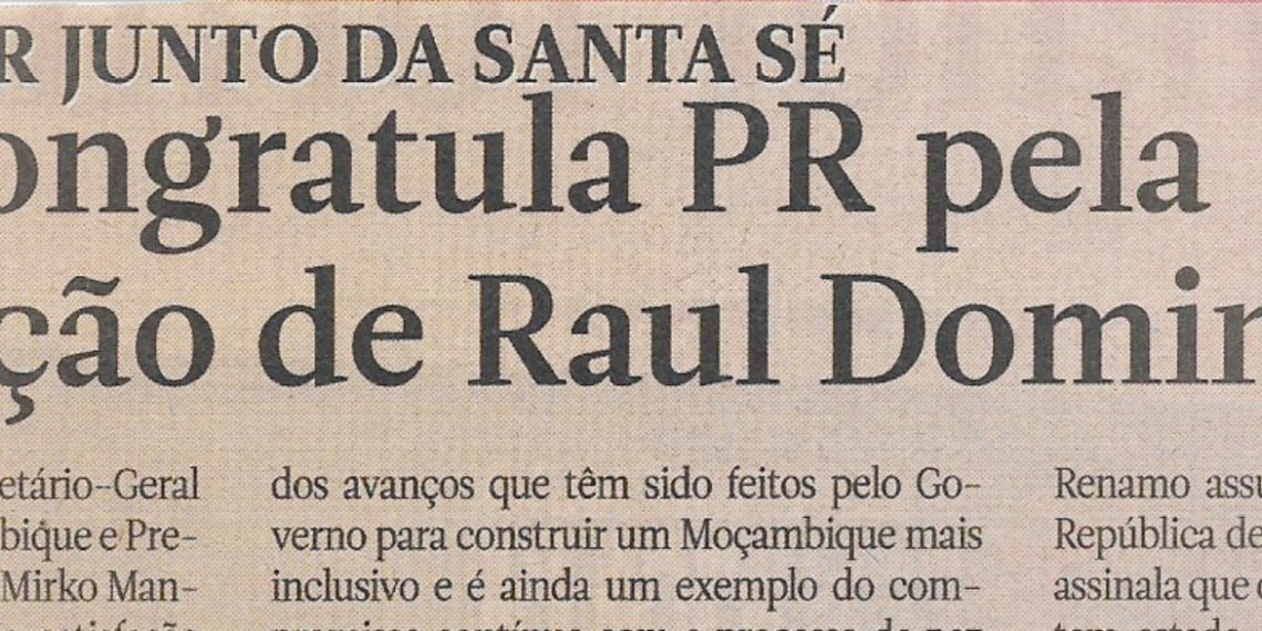 Embaixador junto da Santa Sé: ONU congratula PR pela nomeação de Raul Domingos – 20 de Julho de 2022
