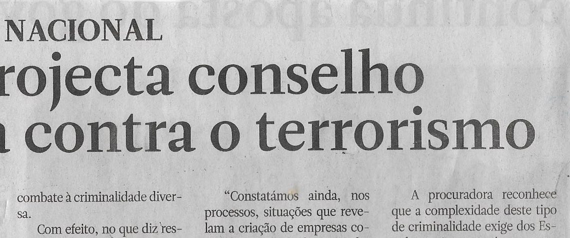 De âmbito nacional: PGR projecta conselho de luta contra terrorismo – 20 de Abril de 2023
