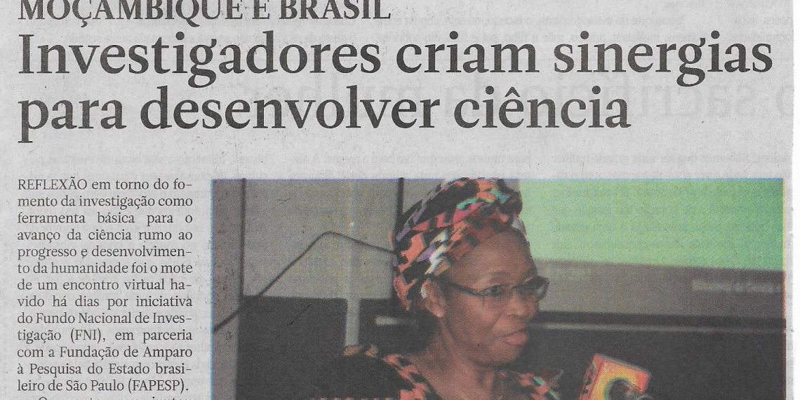 Moçambique e Brasil: Investigadores criam sinergias para desenvolver ciência – 08 de Abril de 2023