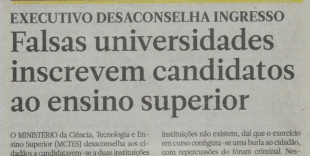 Executivo desanconselha ingresso: Falsas universidades inscrevem candidatos ao ensino superior – 20 de Abril de 2023