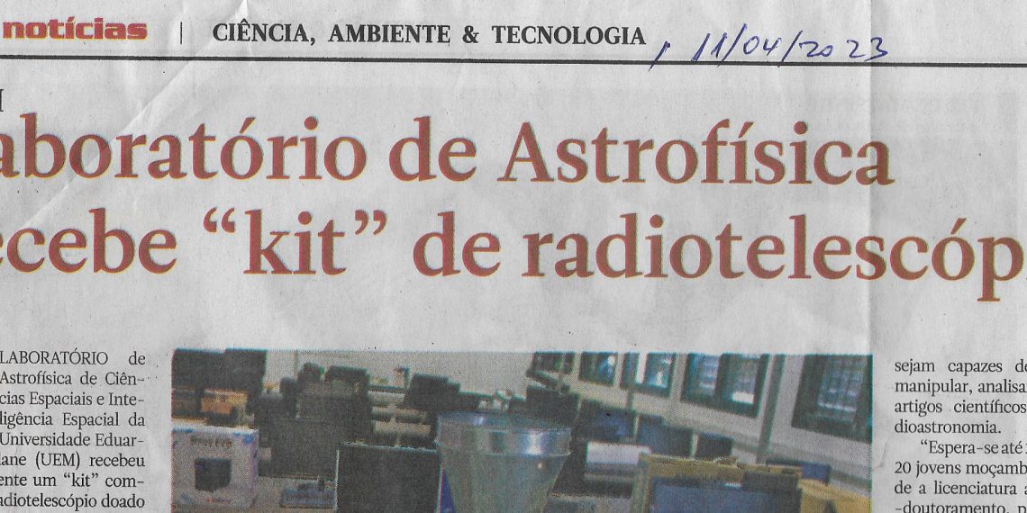UEM: Laboratório de Astrofísica recebe “kit” de radiotelescópio – 11 de Abril de 2023