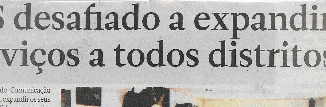 ICS desafiado a expandir serviços a todos distritos – 20 de Julho de 2022