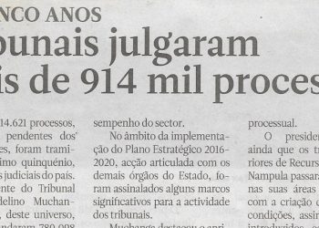 Em cinco anos tribunais julgaram mais de 914 mil processos – 14 de Junho de 2022