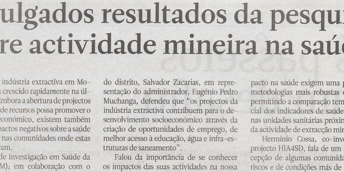 Divulgados resultados da pesquisa sobre actividade mineira na saúde – 24 de Junho de 2022