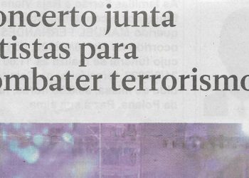 Concerto junta artistas para combater terrorismo – 20 de Junho de 2022