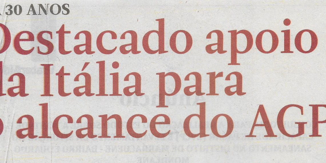 Destacado apoio da Itália para o alcance do AGP – 06 de Julho de 2022