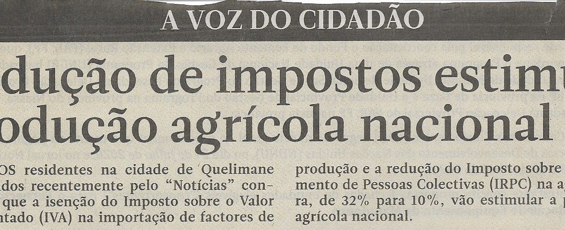 Redução de impostos estimula produção agrícola nacional  – 12 de Agosto de 2022